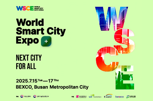 wsce
world smart city expo   자세히보기
next city for all
2025. 7. 16 Tue ~ 17 Thu
BEXCO, Busan Metropolitan City